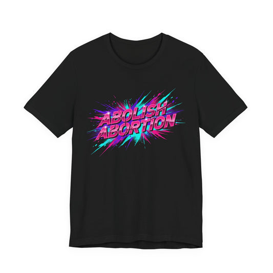 Abolish Abortion Tee | melting letters, trippy font